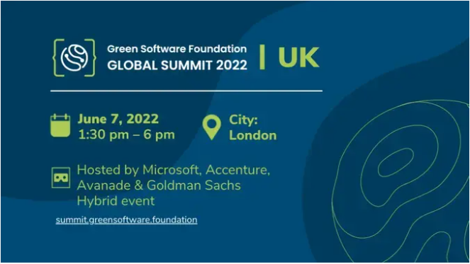 GSF Global Summit London hosted by Microsoft, Accenture, Avanade & Goldman Sachs | Green Software Foundation