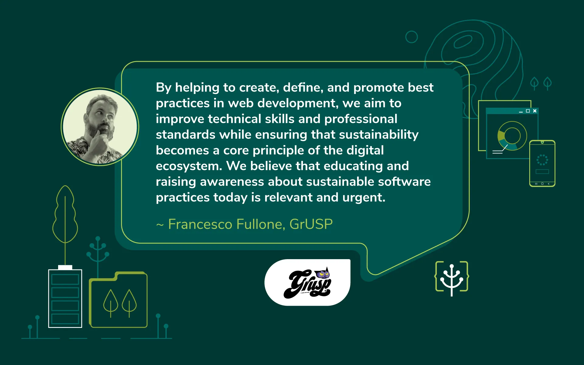 Sustainability as a Core Principle of the Digital Ecosystem—Meet Francesco Fullone of GrUSP 